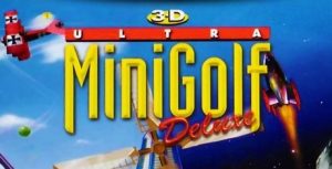 3D Ultra Minigolf Deluxe